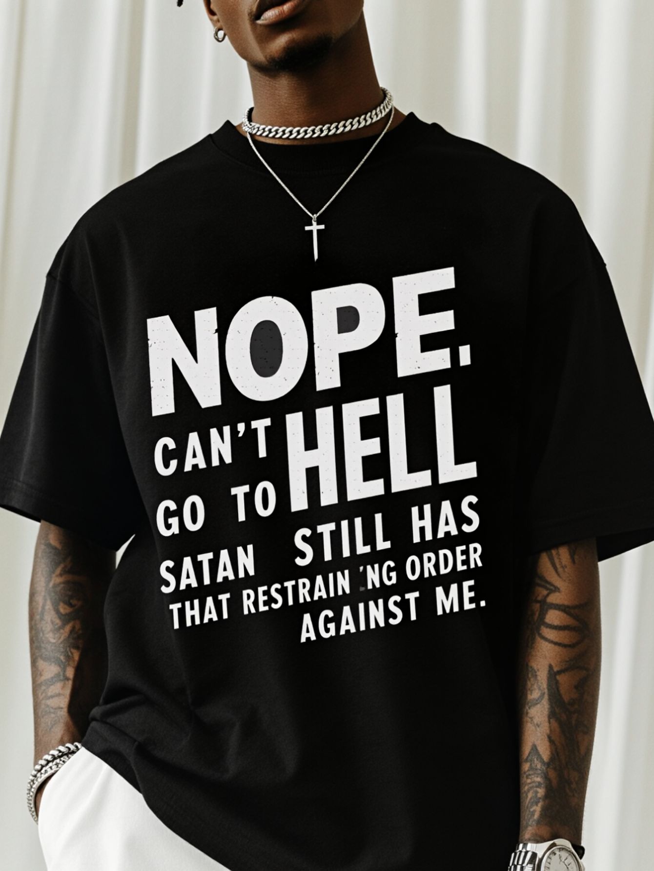 Street Style Fashion Quotes - 남성용 'NOPE NOT GOING TO HELL'